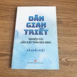 Dân Gian Triết-Nghiên Cứu Văn Xuôi Trần Bảo Định - Võ Quốc Việt