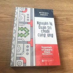 Nguyên Lý Quản Trị Chuỗi Cung Ứng - Michael Hugos