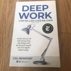Làm Ra Làm Chơi Ra Chơi - Cal Newport