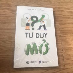 Tư Duy Mở - Nguyễn Anh Dũng