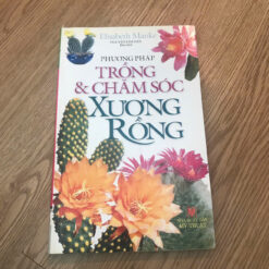 :Phương Pháp Trồng & Chăm Sóc Xương Rồng - Elisabeth Manke