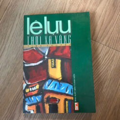 Thời Xa Vắng (2001) - Lê Lựu