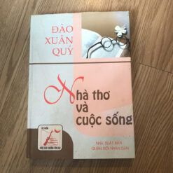 Nhà Thơ Và Cuộc Sống (Bìa Cứng) - Đào Xuân Quý