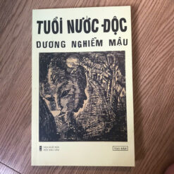 Tuổi Nước Độc - Dương Nghiễm Mậu