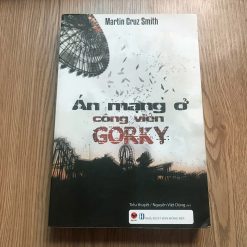 Án Mạng Ở Công Viên Gorky - Martin Cruz Smith