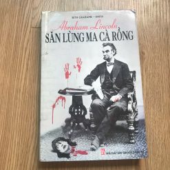 Abraham Lincoln Săn Lùng Ma Cà Rồng - Seth Grahame, Smith