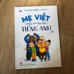 Mẹ Việt Giúp Con Học Tốt Tiếng Anh - Nguyễn Hương Giang