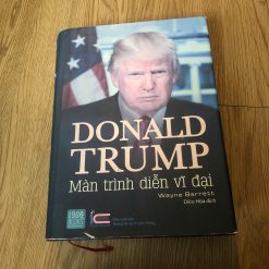 Donald Trump: Màn Trình Diễn Vĩ Đại - Wayne Barrett