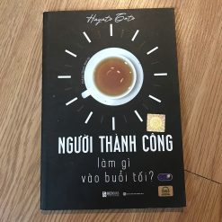 Người Thành Công LÀm Gì Vào Buổi Tối? - Hayato Goto