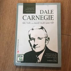 Bậc Thầy Của Nghệ Thuật Giao Tiếp - Dale Carnegie