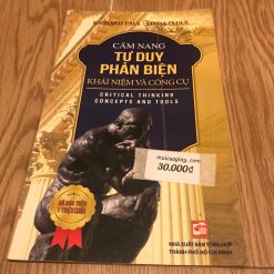 Cẩm Nang Tư Duy Phản Biện - Richard Paul, Linda Elder