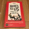 Chúng Ta Của Hiện Tại (Here's To Us) - Becky Albertalli, Adam Silvera