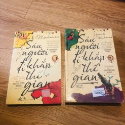 Sáu Người Đi Khắp Thế Gian (2 Tập) - James Albert Michener