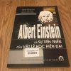Albert Einstein Và Sự Tiến Triển Của Vật Lý Học Hiện Đại - Đặng Mộng Lân, Đoàn Nhượng, Phạm Văn Thiều