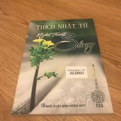 Nghệ Thuật Sống - Thích Nhật Từ