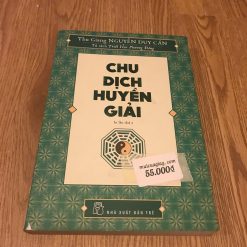 Chu Dịch Huyền Giải - Thu Giang Nguyễn Duy Cần