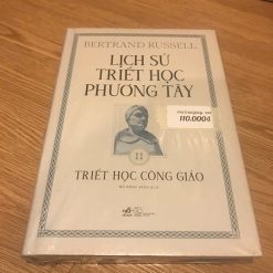 Lịch Sử Triết Học Phương Tây (Tập 2): Triết Học Công Giáo (Bìa Cứng) - Bertrand Russell
