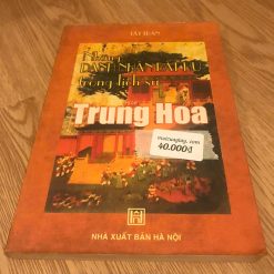 Những Danh Nhân Bất Hủ Trong Lịch Sử Trung Hoa - Tất Trân