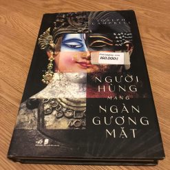 Người Hùng Mang Ngàn Gương Mặt - Joseph Campbell