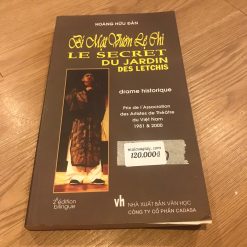 Bí Mật Vườn Lệ Chi (Kịch Song Ngữ Việt-Pháp) - Hoàng Hữu Đản