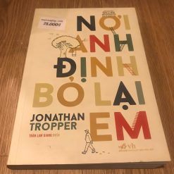 Nơi Anh Định Bỏ Lại Em - Jonathan Tropper