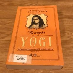 Tự Truyện Của Một Yogi - Paramahansan Yogananda