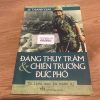 Đặng Thuỳ Trâm Và Chiến Trường Đức Phổ - Lê Thành Giai