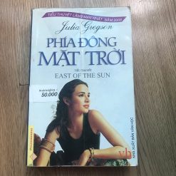Phía Đông Mặt Trời - Julia Gregson