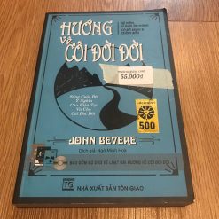 Hướng Về Cõi Đời Đời - John Bevere