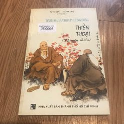 Tinh Hoa Văn Hóa Phương Đông: Thiên Thoại - Như Đức, Hạnh Huệ soạn dịch