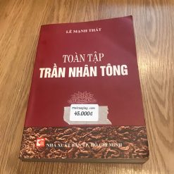 Toàn Tập Trần Nhân Tông - Lê Mạnh Thát
