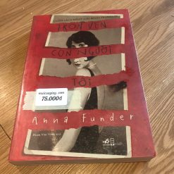 Trọn Vẹn Con Người Tôi - Anna Funder