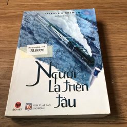 Người Lạ Trên Tàu - Mỹ Patricia Highsmith