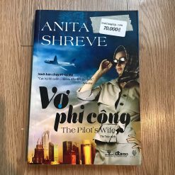 Vợ Phi Công - Anita Shreve