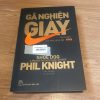 Gã Nghiện Giày-Tự Truyện Của Nhà Sáng Lập Nike - Phil Knight