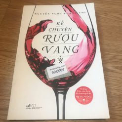 Kể Chuyện Rượu Vang - Nguyễn Ngọc Khánh Chi