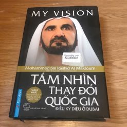 Tầm Nhìn Thay Đổi Quốc Gia - Mohammed Bin Rashid Al Maktoum