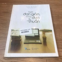Nghĩ Đơn Giản-Sống Đơn Thuần - Tolly Burkan