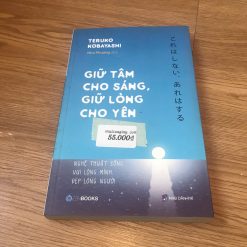 Giữ Tâm Cho Sáng, Giữ Lòng Cho Yên - Teruko Kobayashi