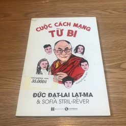 Cuộc Cách Mạng Từ Bi - Đức Dạt-Lai Lạt-Ma, Sofia Stril Rever