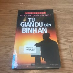 Từ Giận Dữ Đến Bình An - Mike George