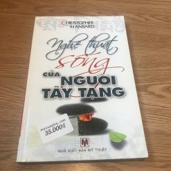 Nghệ Thuật Sống Của Người Tây Tạng - Christopher Hansard