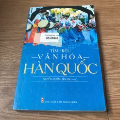 Tìm Hiểu Văn Hóa Hàn Quốc - Nguyễn Trường Tân