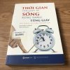 Thời Gian, Thấu Hiểu Để Sống Xứng Đáng Từng Giây - Jean Paul Zogby