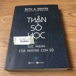 Thần Số Học: Sức Mạnh Của Những Con Số - Ruth A. Drayer