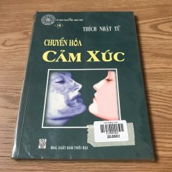 Chuyển Hóa Cảm Xúc - Thích Nhật Từ