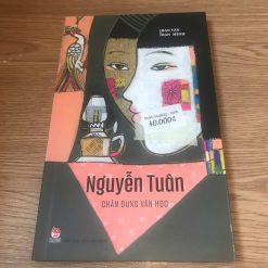 Bạn Văn Bạn Mình: Chân Dung Văn Học - Nguyễn Tuân