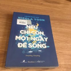 Nếu Chỉ Còn Một Ngày Để Sống - Nicola Yoon
