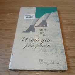 Vì Tình Yêu Phù Phiếm - Nguyễn Ngọc Thuần