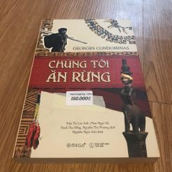 Chúng Tôi Ăn Rừng - Georges Condominas